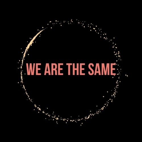 We Are The Same